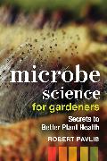 Microbe Science for Gardeners