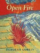 Open Fire: Poems