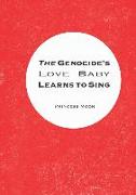 GENOCIDES LOVE BABY LEARNS TO
