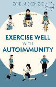 Exercise Well With Autoimmunity