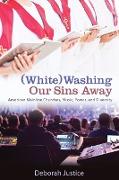 (White)Washing Our Sins Away