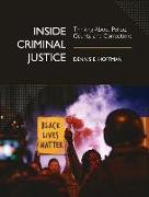 Inside Criminal Justice: Thinking About Police, Courts, and Corrections