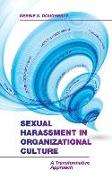 Sexual Harassment in Organizational Culture: A Transformative Approach