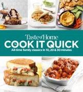 Taste of Home Cook It Quick: All-Time Family Classics in 10, 20 & 30 Minutes