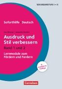 Soforthilfe, Deutsch, Ausdruck und Stil verbessern (8., erweiterte Auflage) - Band 1 und 2, Lernmodule zum Fördern und Fordern, Kopiervorlagen mit Lösungen