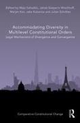 Accommodating Diversity in Multilevel Constitutional Orders