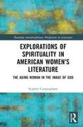 Explorations of Spirituality in American Women's Literature