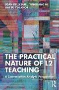 The Practical Nature of L2 Teaching