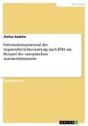 Informationspotenzial der Segmentberichterstattung nach IFRS am Beispiel der europäischen Automobilindustrie