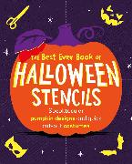 The Best Ever Book of Halloween Stencils