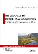 The Caucasus in Europe-Asia Connectivity