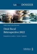 Droit fiscal : Rétrospective 2022