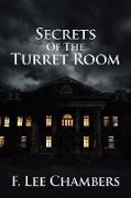 Secrets of the Turret Room