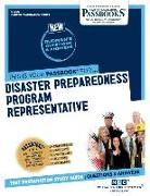 Disaster Preparedness Program Representative (C-3927): Passbooks Study Guide