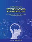 Introduction to Psychological Anthropology: Critical Writing on Theoretical Developments and Contemporary Issues