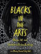 Blacks in the Arts: Music, Art, and Theater-Selective Readings