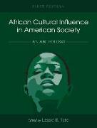 African Cultural Influence in American Society: An Anthology