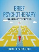 Brief Psychotherapy: Time-Limited and Effective Treatments