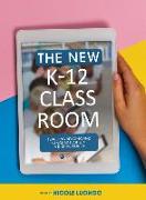 New K-12 Classroom: Teaching Reading and Language Arts in a Digital World