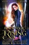 Black Magic Rising