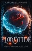 Floodtide: Hall of Thorns, Book Four