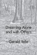 Dreaming Alone and with Others