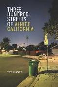Three Hundred Streets of Venice California
