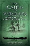 From Cable to Wireless: The Forgotten History of Telegraphy in Trinidad, 1871-1941