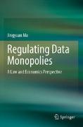 Regulating Data Monopolies