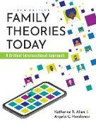 Family Theories Today: A Critical Intersectional Approach