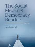 Social Media and Democracy Reader