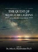 The Quest of World Religions: An Introduction and Anthology