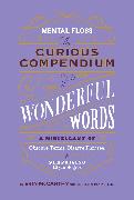 Mental Floss: Curious Compendium of Wonderful Words