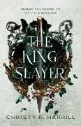 The King Slayer