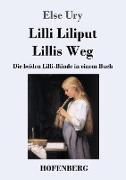 Lilli Liliput / Lillis Weg