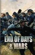 End Of Days and Wars