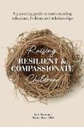 Raising Resilient and Compassionate Children