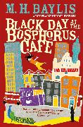 Black Day At The Bosphorus Cafe