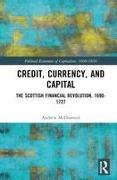 Credit, Currency, and Capital