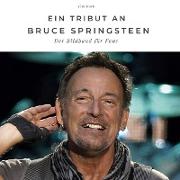 Ein Tribut an Bruce Springsteen