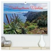 Frühlingstraum Madeira (hochwertiger Premium Wandkalender 2024 DIN A2 quer), Kunstdruck in Hochglanz