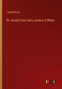 Dr. Joseph Salzmann's Leben und Wirken