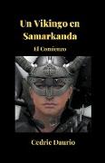 Un Vikingo en Samarkanda- El Comienzo
