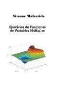 Ejercicios de Funciones de Variables Múltiples