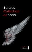 Sarah's Collection of Scars