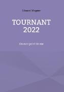 Tournant 2022