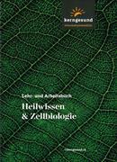Heilwissen & Zellbiologie