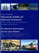 Historische Schiffe auf Schweizer Gewässern