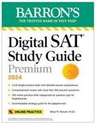 Digital SAT Study Guide Premium, 2024: 4 Practice Tests + Comprehensive Review + Online Practice