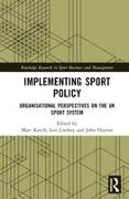 Implementing Sport Policy